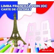 Limba franceza prin joc - Carte de colorat