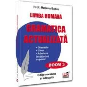 Limba romana, gramatica actualizata pentru elevi - Mariana Badea
