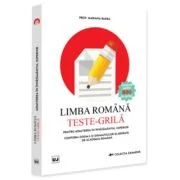 Limba romana. Teste-grila pentru admiterea in invatamantul superior - Mariana Badea