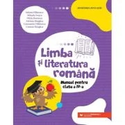 Limba si literatura romana Clasa 4 Manual - Iuliana Filfanescu
