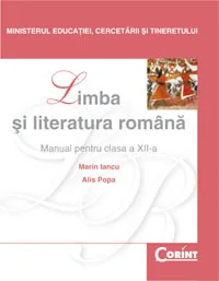 LIMBA SI LITERATURA ROMANA / Iancu - cls. a XII-a