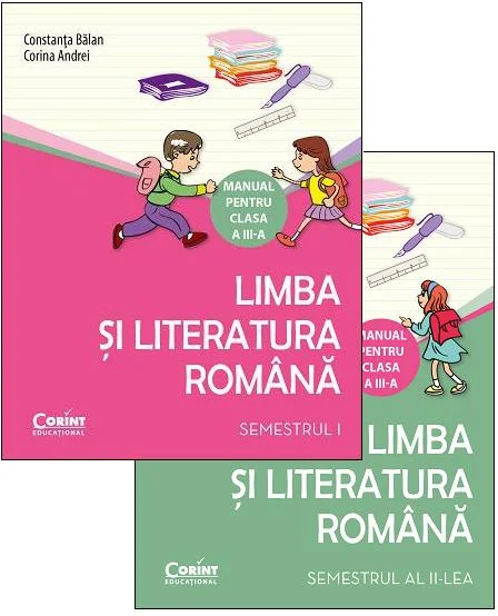 Limba şi literatura română. Manual pentru clasa a III-a. Semestrele I şi II