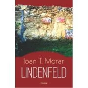 Lindenfeld - Ioan T. Morar