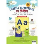 Literele alfabetului cu Aramis. Planse didactice cu litere mari si mici de tipar pentru clasa pregatitoare. 32 de planse - Celina Iordache
