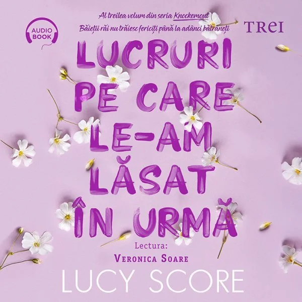 Lucruri pe care le-am lăsat în urmă (seria Knockemout, vol. 3) - Audiobook - Lucy Score