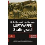 Luftwaffe in batalia de la Stalingrad - H.-D. H. von Rohden