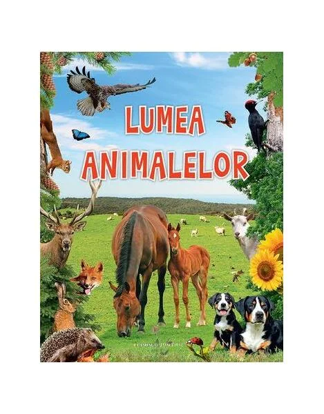 Lumea animalelor (ediție cartonată) - Hardcover - *** - Flamingo