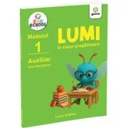Lumi in clasa pregatitoare, modulul 1 - Laura Andries