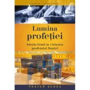 Lumina profetiei - Traian Aldea
