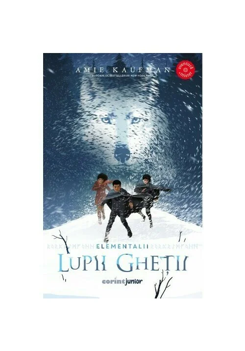 Lupii gheții. Seria Elementalii. Vol.1