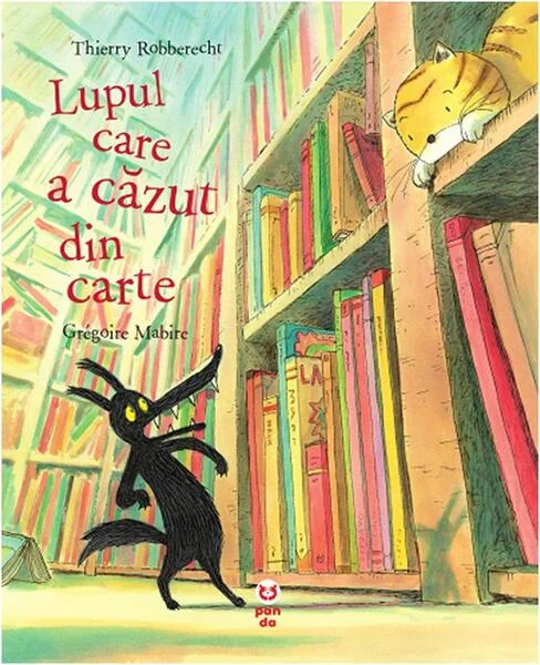 Lupul care a căzut din carte - Paperback brosat - Thierry Robberecht - Pandora M