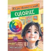 Ma joc, desenez si invat culorile 3 ani+ - Laura Ivona Dumitru