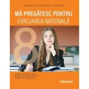 Ma pregatesc pentru Evaluarea Nationala. Exercitii de consolidare pentru lectura, gramatica, fonetica si vocabular - Codruta Braun
