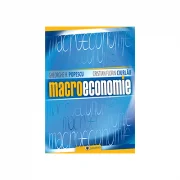 Macroeconomie - Gheorghe H. Popescu, Cristian Florin Ciurlau