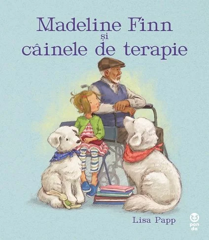 Madeline Finn și câinele de terapie - Lisa Papp