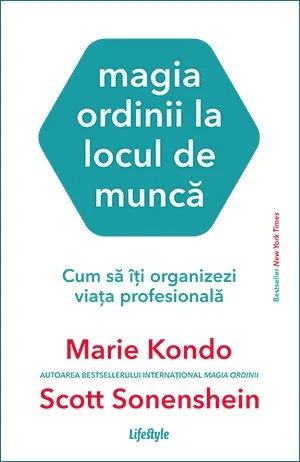 Magia ordinii la locul de muncă - Marie Kondo