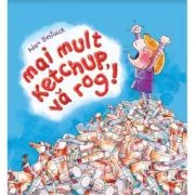 Mai mult ketchup, va rog! - Adam Bestwick