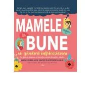 Mamele bune au ganduri infricosatoare - Karen Kleiman