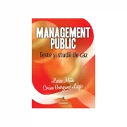 Management public. Teste si studii de caz - Lucica Matei, Corina Georgiana Lazar