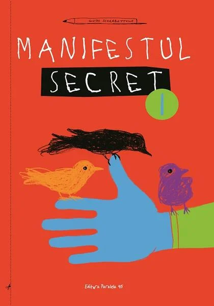 Manifestul secret (Vol. 1) - Paperback brosat - Guido Scarabottolo - Paralela 45