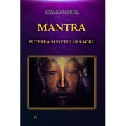 Mantra: puterea sunetului sacru - Atmananda
