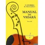 Manual de vioara volumul 3 - P. Tipordei