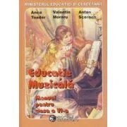 Manual Educatie Muzicala pentru clasa a 6-a - Anca Toader