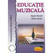 Manual Educatie Muzicala pentru clasa a 8-a - Regeni Rausch