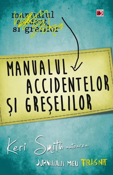 Manualul accidentelor și greșelilor. Jurnalul meu trăsnit - Paperback brosat - Keri Smith - Paralela 45