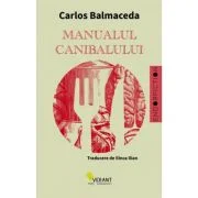 Manualul canibalului - Carlos Balmaceda