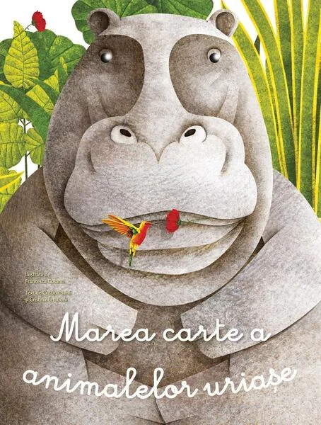 Marea carte a animalelor uriașe și Cărticica animalelor mici - Hardcover - Crisitna Banfi, Cristina Peraboni, Francesca Cosanti - Didactica Publishing House