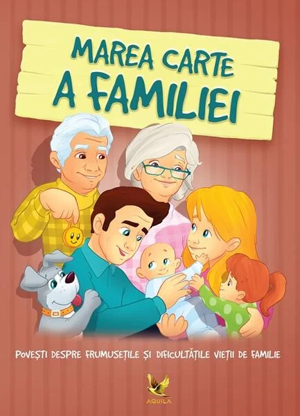 Marea carte a familiei - Hardcover - Sillinger Nikolett, Eva Sarkady Filak - Aquila