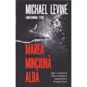 Marea minciuna alba - Michael Levine