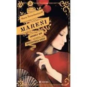 Maresi. Cronici din Manastirea Rosie. Editia 2 - Maria Turtshaninoff