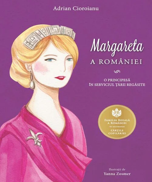 Margareta a României - Hardcover - Adrian Cioroianu - Curtea Veche