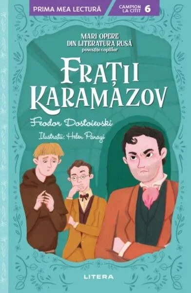 Mari opere din literatura rusă povestite copiilor: Frații Karamazov - Paperback brosat - *** - Litera