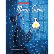 Marie Curie. O viata dedicata cunoasterii - Christine Schulz-Reiss