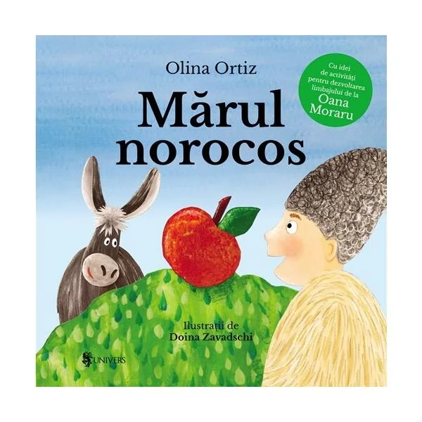 Mărul norocos - Hardcover - Olina Ortiz - Univers