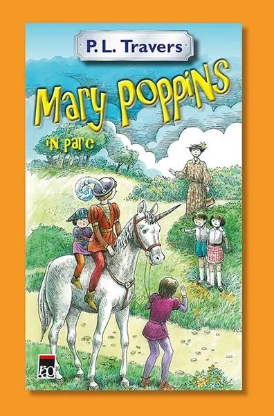 Mary Poppins în parc - Hardcover - P.L. Travers - RAO