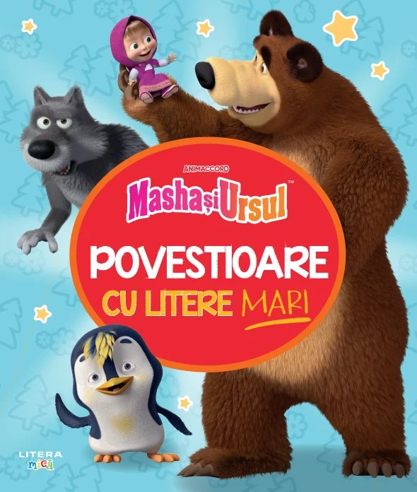 Masha si Ursul. Povestioare cu litere mari