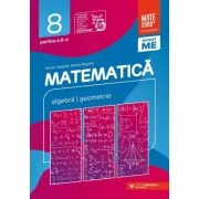 Matematica. Algebra, geometrie. Clasa a 8-a. 2025-2026 Consolidare. Partea a 2-a - Anton Negrila