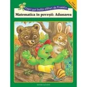 Matematica in povesti. Adunarea