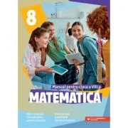 Matematica. Manual pentru clasa a 8-a - Adrian Zanoschi