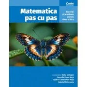 Matematica pas cu pas. Exercitii si probleme pentru clasa a 7-a, editia a 2-a revizuita si adaugita - Radu Gologan