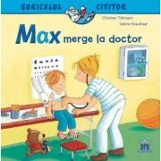 Max merge la doctor. Soricelul cititor - Sabine Kraushaar, Christian Tielmann
