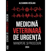 Medicina Veterinara de Urgenta - Bogdan Alexandru Vitalaru