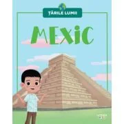 Mexic. Volumul 12. Tarile lumii