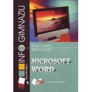 Microsoft Word. Gimnaziu - Ildikó Illés