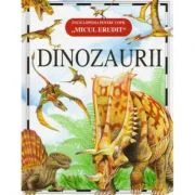 Micul Erudit - Dinozaurii