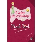 Micul Print. Caiet de activitati
